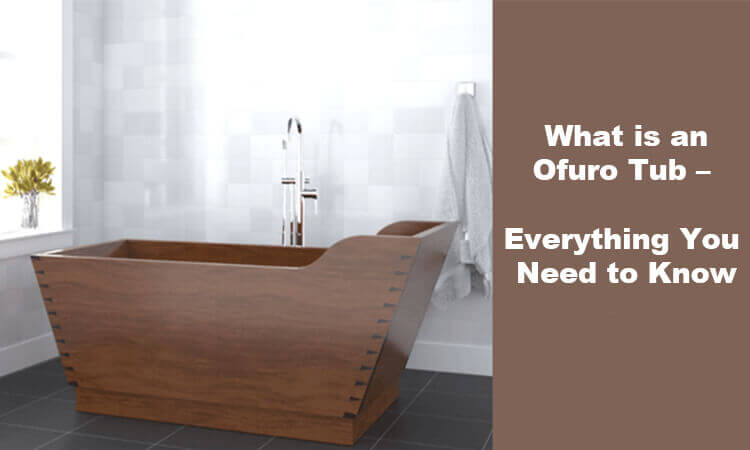 What is an Ofuro Tub